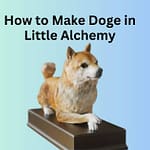 How to Make Doge in Little Alchemy: 2025 Step-by-Step Guide How to Make Doge in Little Alchemy